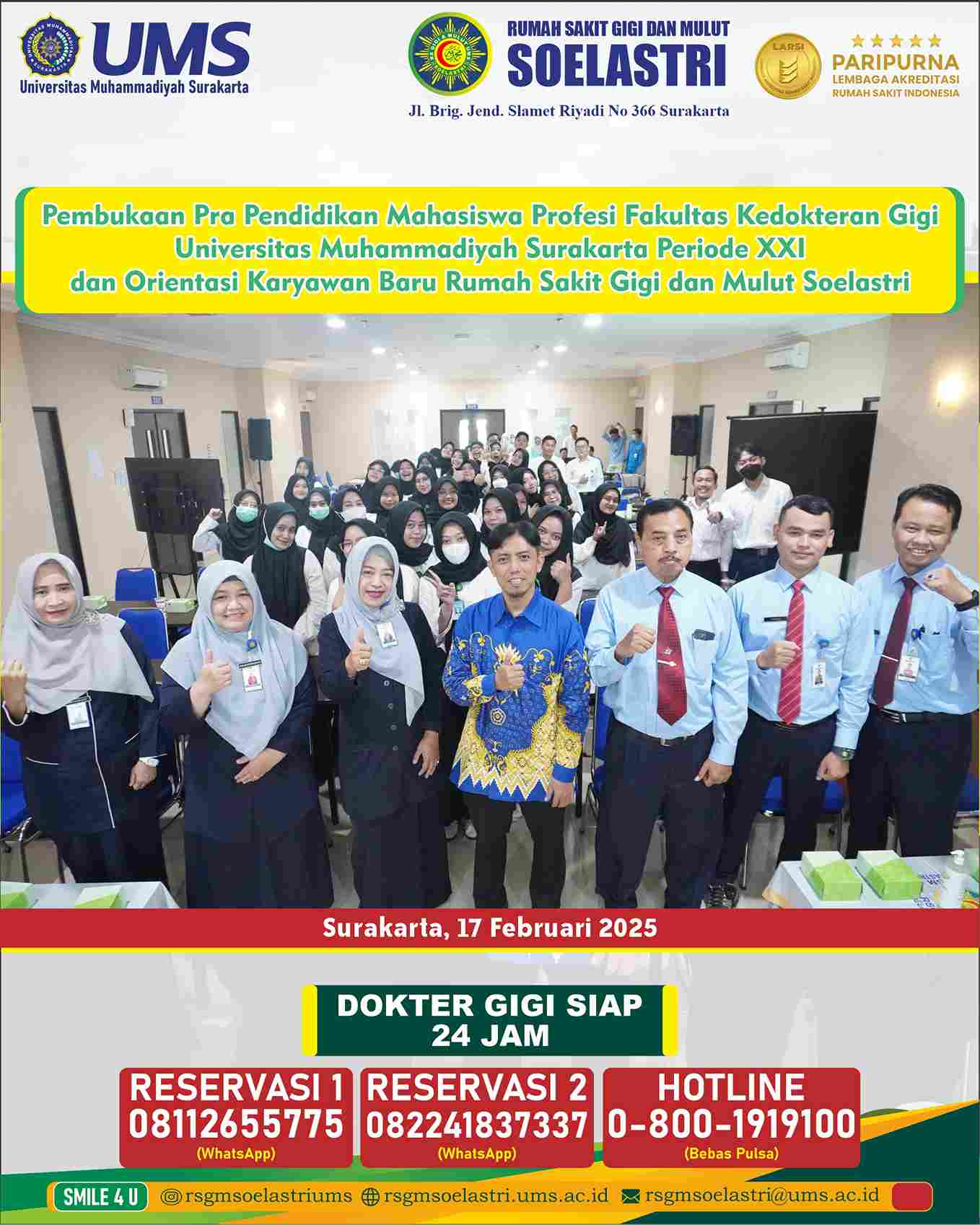 Read more about the article Pembukaan Pra Pendidikan Mahasiswa Profesi Fakultas Kedokteran Gigi Universitas Muhammadiyah Surakarta periode XXI dan Orientasi Karyawan Baru Rumah Sakit Gigi dan Mulut Soelastri