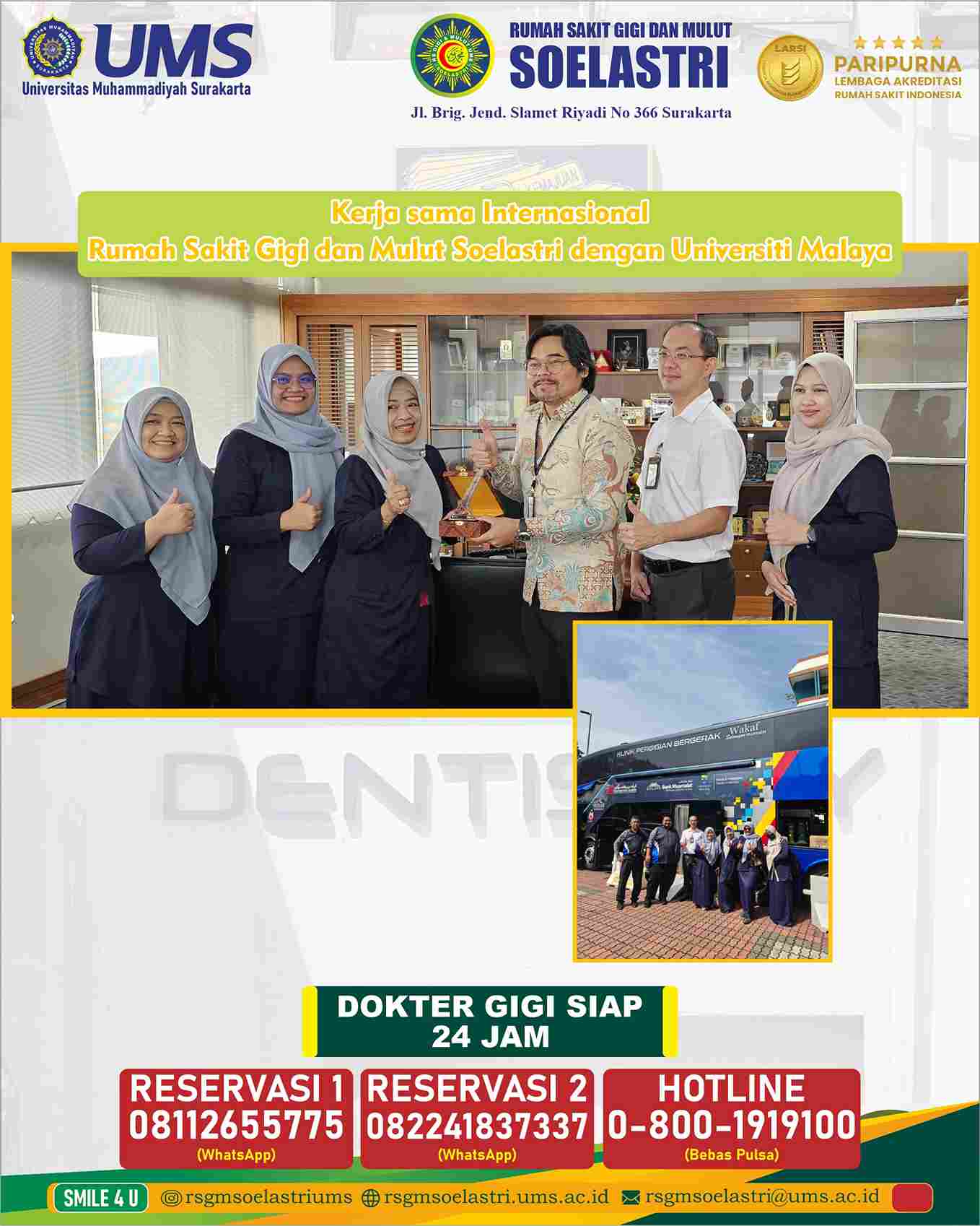 Read more about the article Kerja Sama Internasional Rumah Sakit Gigi dan Mulut Soelastri dengan Universiti Malaya